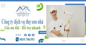 Công ty dịch vụ thợ sơn nhà tại Bến Cát – Hotline 0835748593