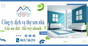 Công ty dịch vụ thợ sơn nhà tại Bình Dương【Lh 0835748593】