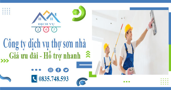 Công ty dịch vụ thợ sơn nhà tại Đồng Nai - Hotline 0835748593