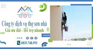 Công ty dịch vụ thợ sơn nhà tại Nhơn Trạch【Lh 0835748593】