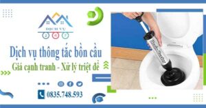 Báo giá dịch vụ thông tắc bồn cầu tại Biên Hoà【Chỉ từ 300k】
