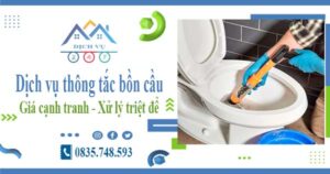 Báo giá dịch vụ thông tắc bồn cầu tại Hóc Môn【Chỉ từ 300k】