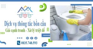 Báo giá dịch vụ thông tắc bồn cầu tại Hồng Ngự【Chỉ từ 300k】
