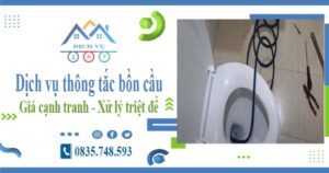 Báo giá dịch vụ thông tắc bồn cầu tại Tây Hồ【Giá chỉ từ 300k】
