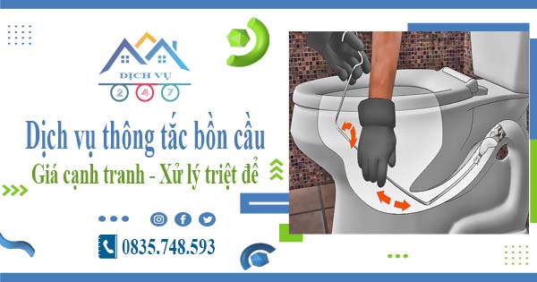 Báo giá dịch vụ thông tắc bồn cầu tại Tp Phan Thiết【Từ300k】