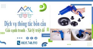 Báo giá dịch vụ thông tắc bồn cầu tại Trà Vinh -【Chỉ từ 300k】