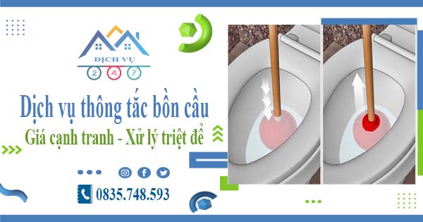 Báo giá dịch vụ thông tắc bồn cầu tại Từ Liêm -【Chỉ từ 300K】