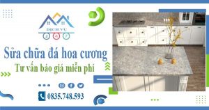 Tư vấn báo giá sửa chữa đá hoa cương tại quận 10【Miễn phí】