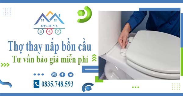 Thợ thay nắp bồn cầu tại Phú Nhuận -【Tư vấn báo giá miễn phí】