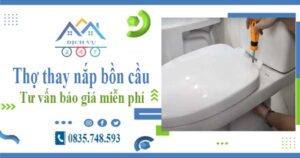 Thợ thay nắp bồn cầu tại Quận 9 -【Tư vấn báo giá miễn phí】
