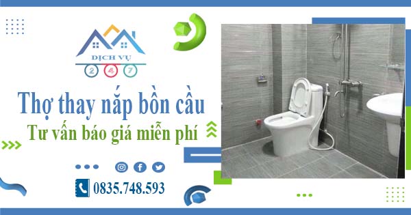 Thợ thay nắp bồn cầu tại Vũng Tàu -【Tư vấn báo giá miễn phí】