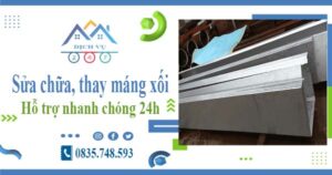 Báo giá sửa chữa, thay máng xối tại Nhà Bè – Lh 0835 748 593