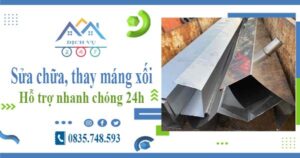Báo giá sửa chữa, thay máng xối tại Quận 5 – Lh 0835 748 593