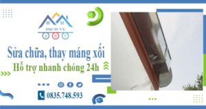 Báo giá sửa chữa, thay máng xối tại Tân Phú – Lh 0835 748 593